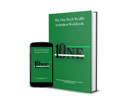 The 1-Week Wealth Activation Workbook: A concise introduction to the core mindset principles.
